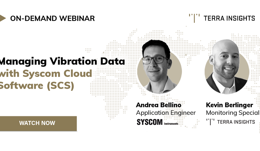 On-Demand Webinar: Managing Vibration Data with Syscom Cloud Software (SCS)